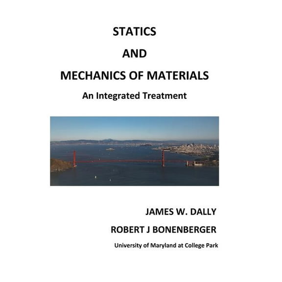 Statics and Mechanics of Materials: An Integrated Treatment (Paperback)