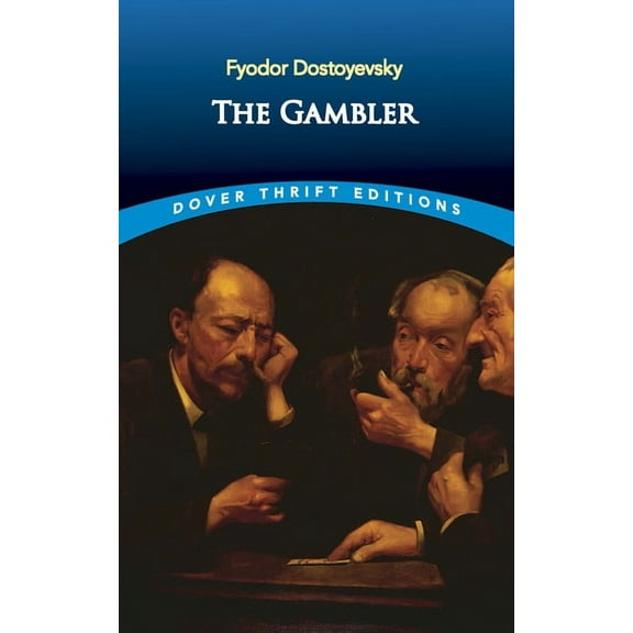 Dover Thrift Editions: Classic Novels The Gambler, (Paperback)
