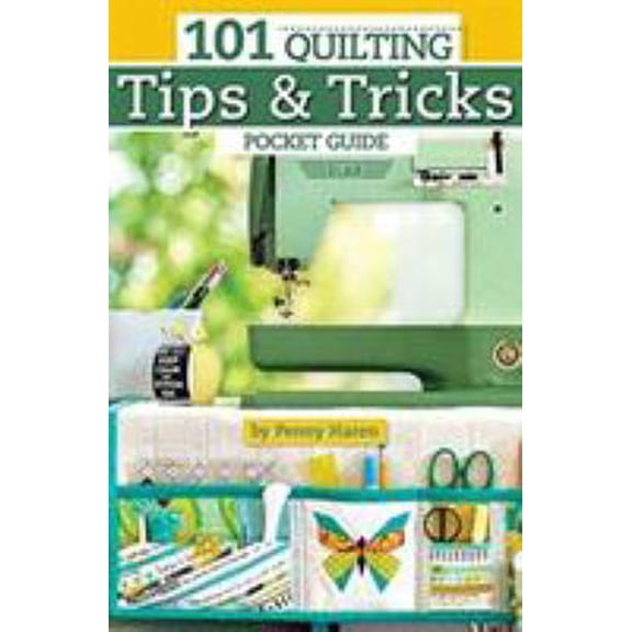 Pre-Owned 101 Quilting Tips & Tricks Pocket Guide (Paperback) 1947163132 9781947163133