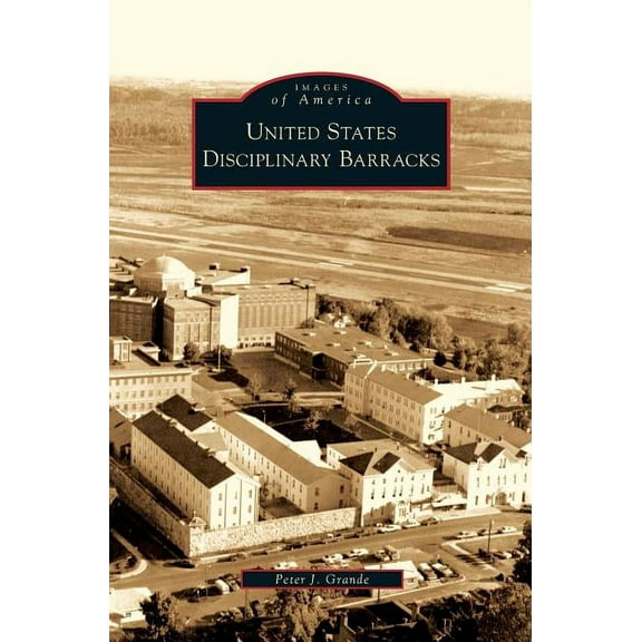 United States Disciplinary Barracks (Hardcover)