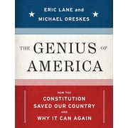 The Genius of America: How the Constitution Saved Our Country--and Why It Can Again [Hardcover - Used]