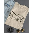 thumbnail image 3 of Hand Written Buon Ferragosto T-Shirt Women -Image by Shutterstock, Female 5X-Large, 3 of 4