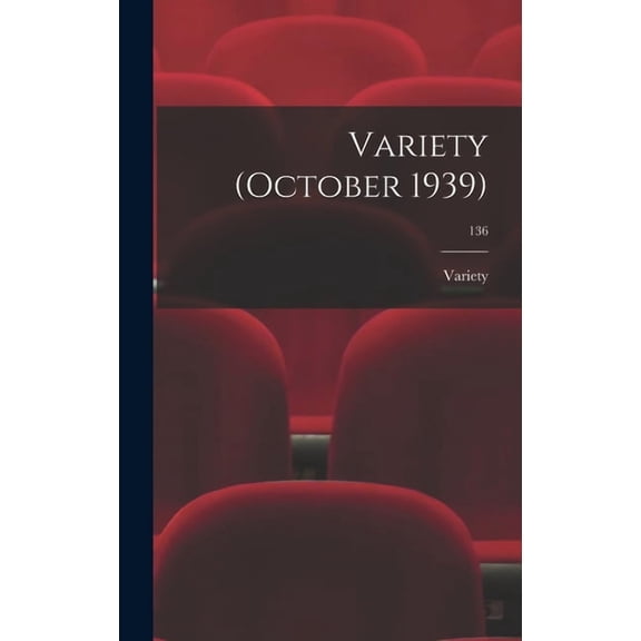 Variety (October 1939); 136, (Hardcover)