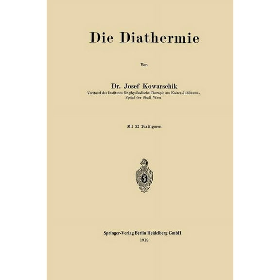 Die Diathermie, (Paperback)