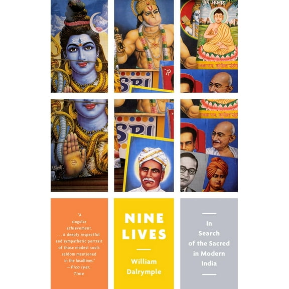 Pre-Owned Nine Lives: In Search of the Sacred in Modern India (Paperback) 0307474461 9780307474469