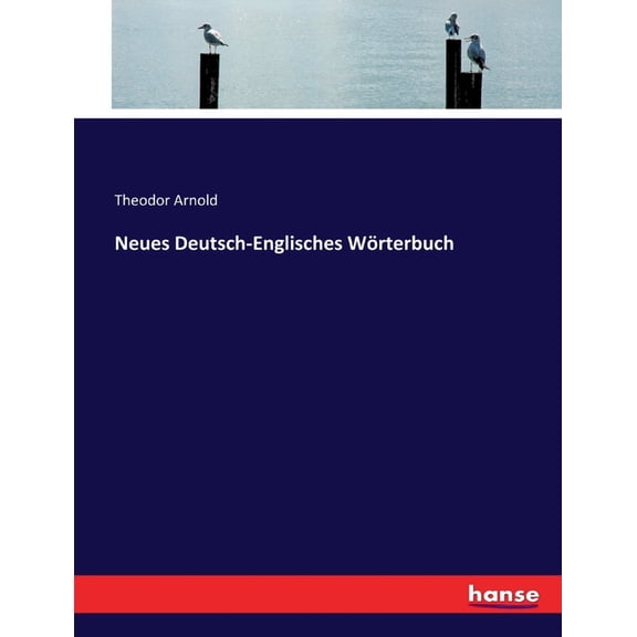 Neues Deutsch-Englisches Wörterbuch, (Paperback)