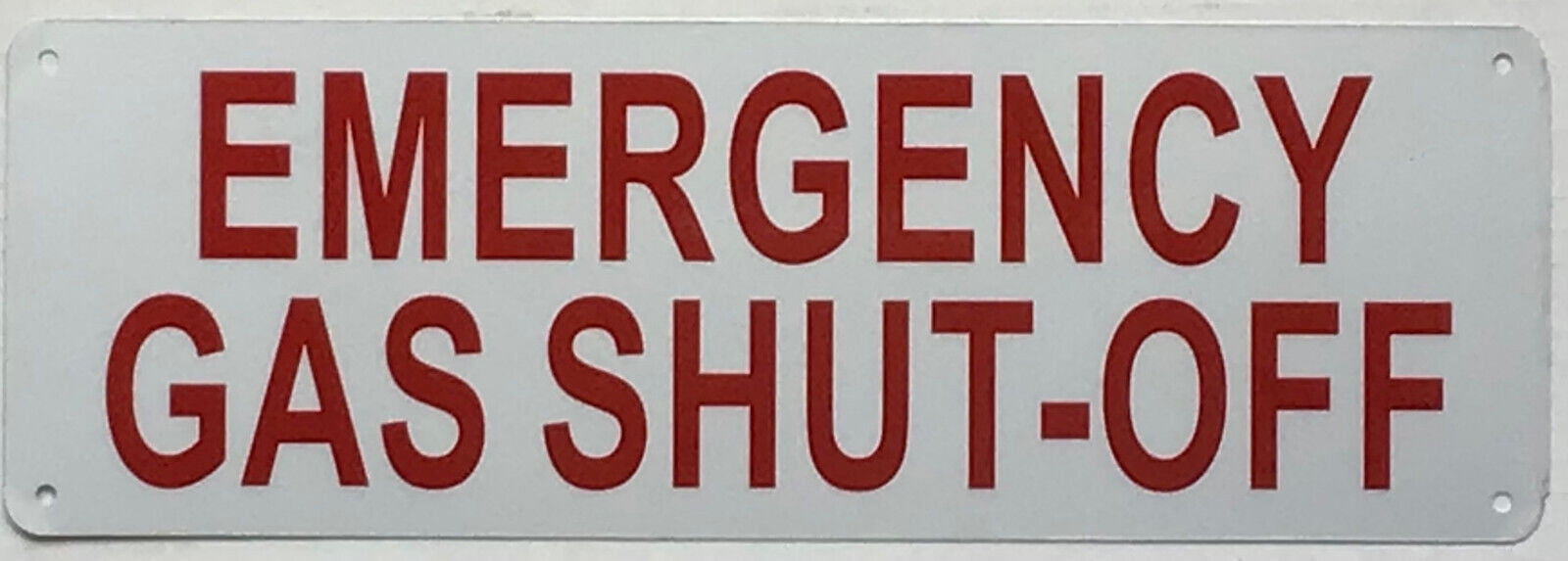 EMERGENCY GAS SHUT OFF SIGN (4X12,White,Aluminum) ref21422