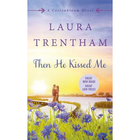 Then He Kissed Me - eBook