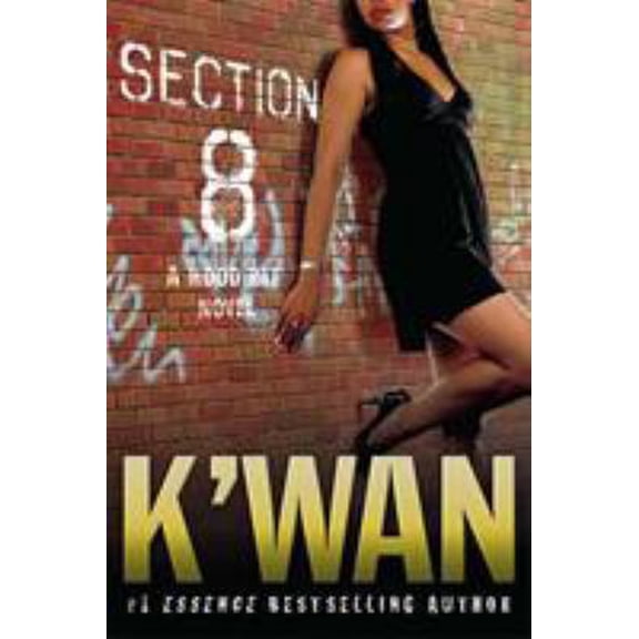 Pre-Owned Section 8: A Hood Rat Novel (Paperback) 0312536968 9780312536961