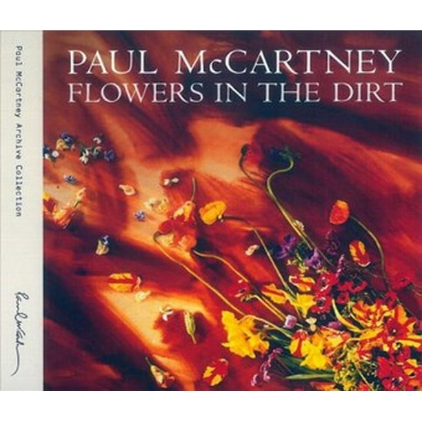 Flowers In The Dirt (CD)