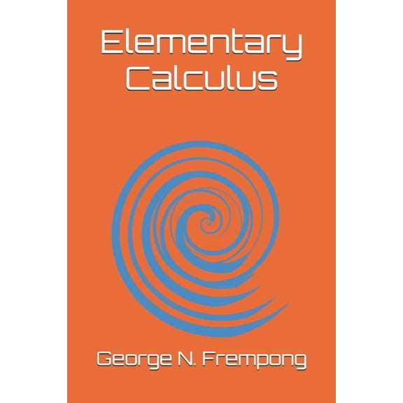 Elementary Calculus, (Paperback)