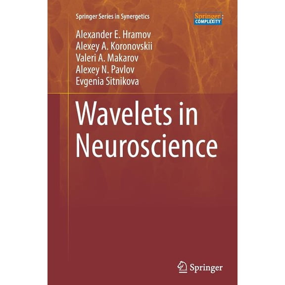 Springer Synergetics Wavelets in Neuroscience, (Paperback)