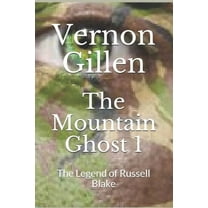 The Mountain Ghost 1 : The Legend of Russell Blake (Series #2) (Paperback)