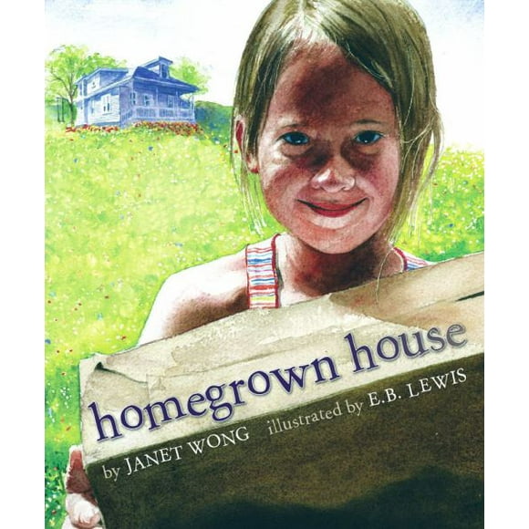 Homegrown House par Janet S. Wong