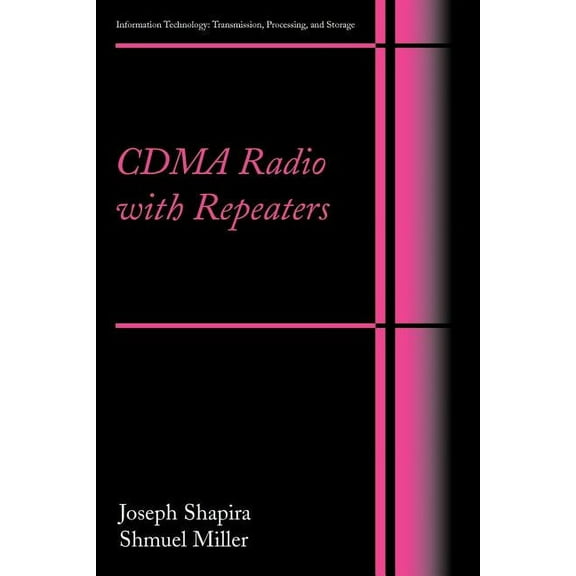 Information Technology: Transmission, Pr Cdma Radio with Repeaters, (Paperback)