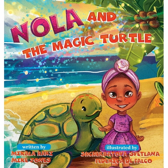 Nola and the Magic Turtle, (Hardcover)
