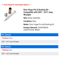 thumbnail image 2 of Door Hinge Pin & Bushing Kit - Compatible with 2007 - 2017 Jeep Wrangler - Replacement, 2 of 2
