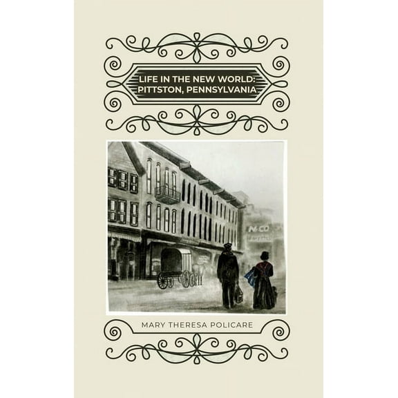 Life in the New World: Pittston, Pennsylvania (Hardcover)