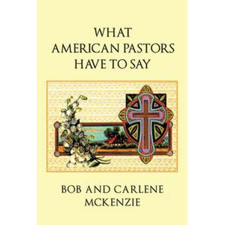 What American Pastors Have To Say - eBook