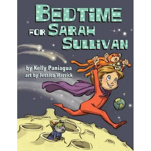 Bedtime for Sarah Sullivan