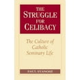 thumbnail image 2 of The Struggle for Celibacy The Culture of Catholic Seminary Life, (Paperback), 2 of 2