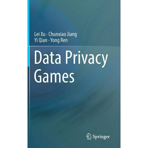 Data Privacy Games, (Hardcover)
