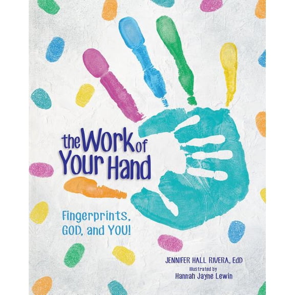 The Work of Your Hand (Hardcover)
