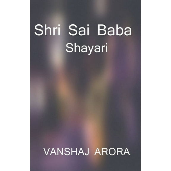 Shri Sai Baba Shayari / श्री साईं बाबा श&#, (Paperback)