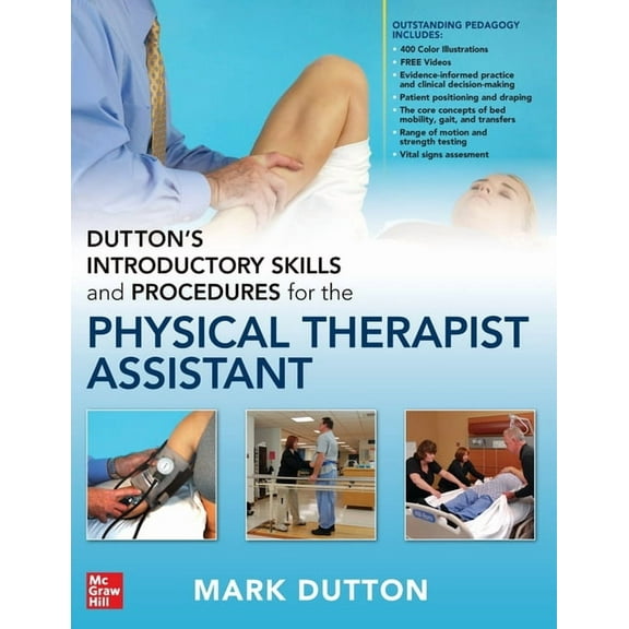 Dutton's Introductory Skills and Procedures for the Physical Therapist Assistant, (Paperback)
