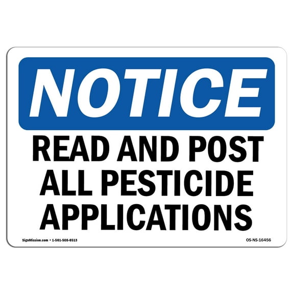 OSHA Notice Sign - NOTICE Record And Post All Pesticide Applications | Decal | Protect Your Business, Construction Site |  Made in the USA