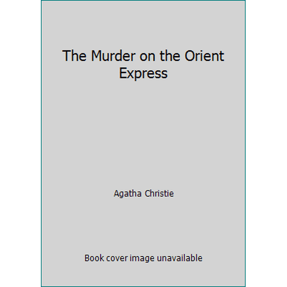 Pre-Owned The Murder on the Orient Express (Paperback) 0671822861 9780671822866
