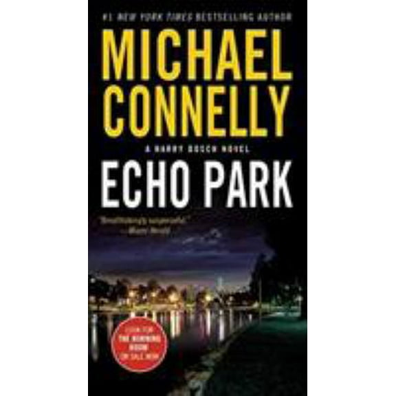 Pre-Owned Echo Park (Mass Market Paperback) 1455550728 9781455550722