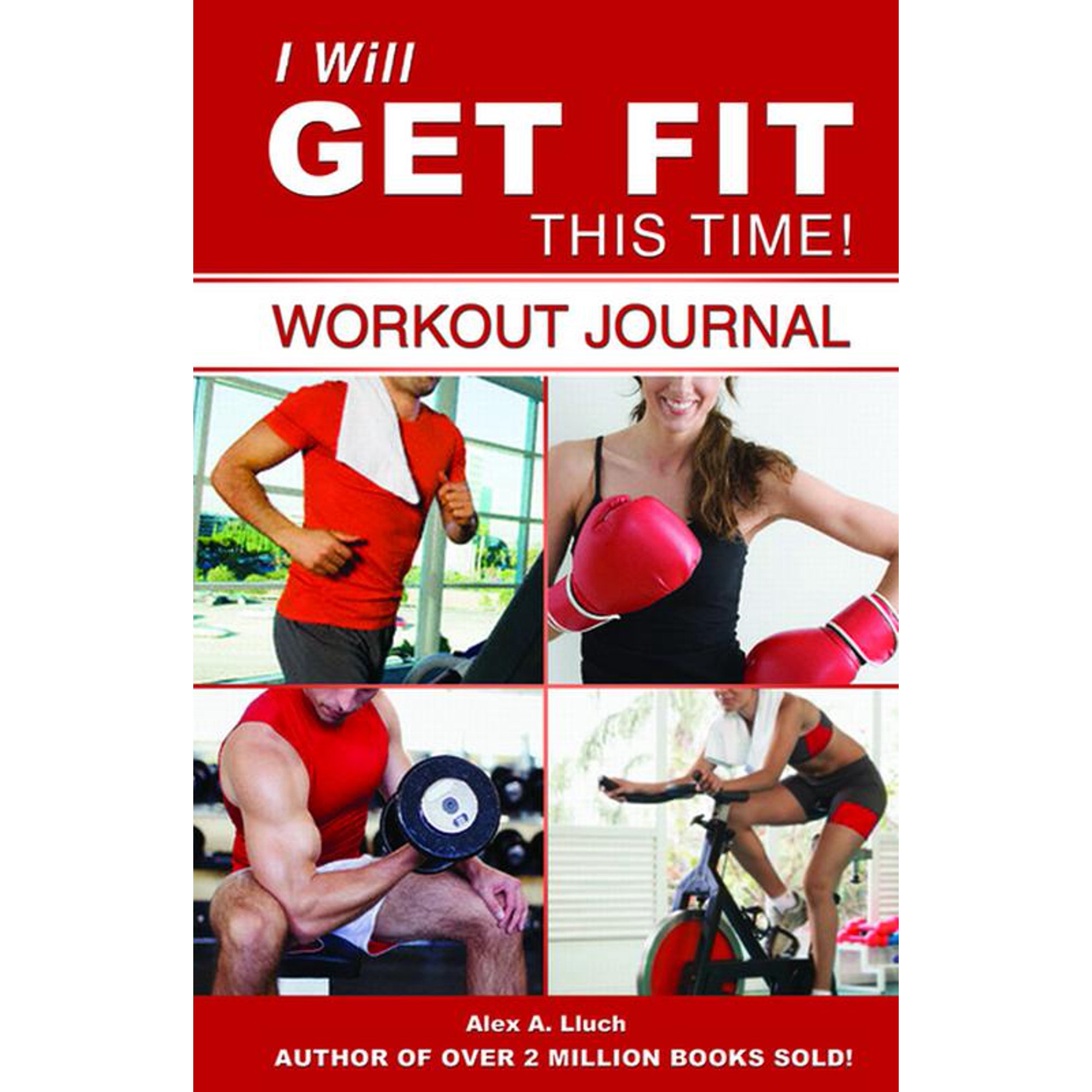 I Will Get Fit This Time!: Workout Journal [With "I Did It" Stickers and Portable Mini Journal and Chart]