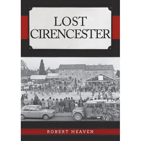 Lost: Lost Cirencester (Paperback)