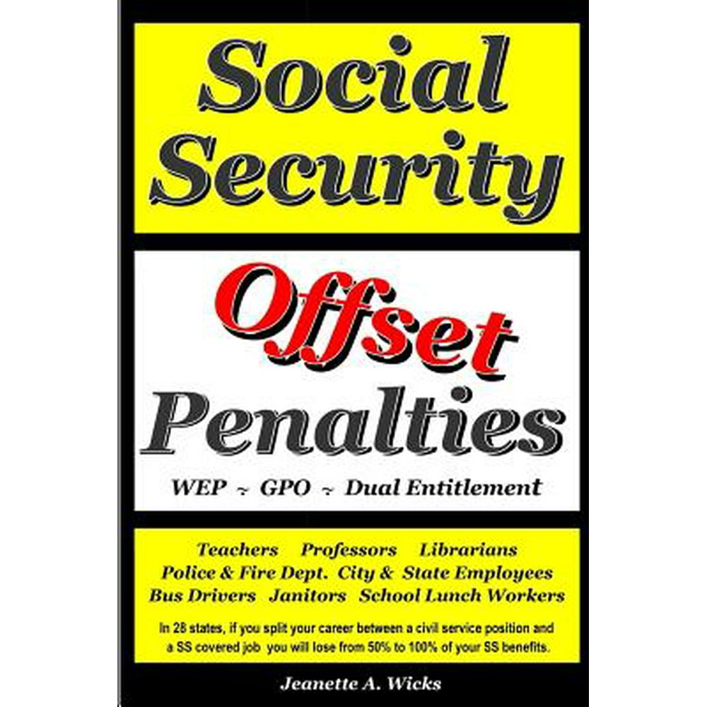 Social Security Offset Penalties Wep Gpo Dual Entitlement Walmart
