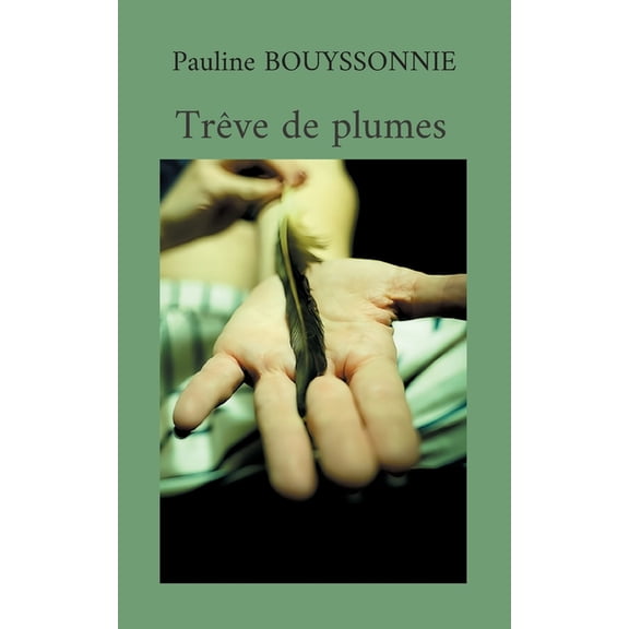 TrÃªve de plumes, (Paperback)