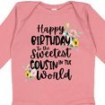 thumbnail image 4 of Inktastic Happy Birthday to the Sweetest Cousin in the World Girls Long Sleeve Baby Bodysuit, 4 of 5