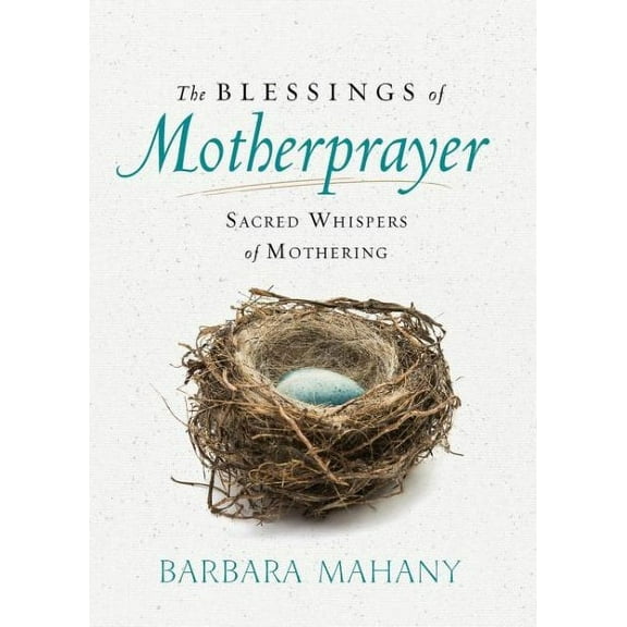 The Blessings of Motherprayer