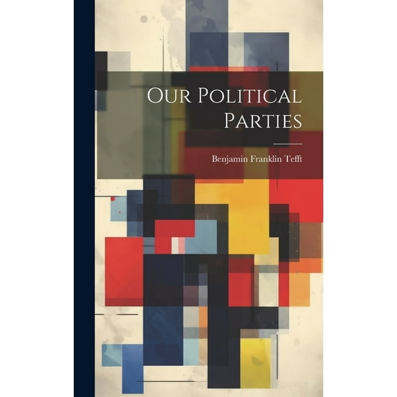 Our Political Parties (Hardcover)