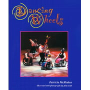 Dancing Wheels (Hardcover)