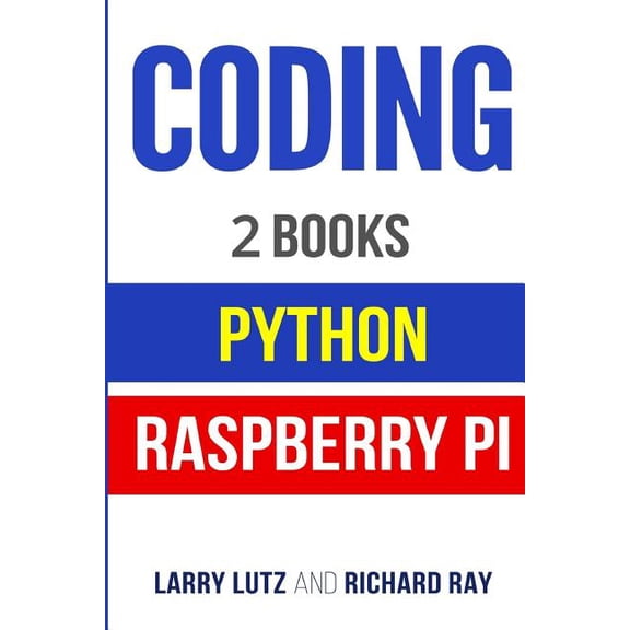 Coding: The Bible: 2 Manuscripts - Python and Raspberry Pi