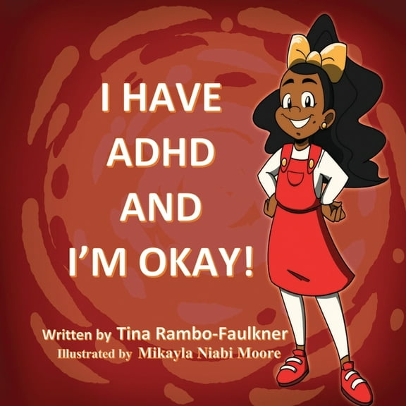 I Have ADHD and I'm Okay!, (Paperback)