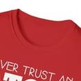 thumbnail image 3 of Never Trust An Atom, Gildan Unisex Softstyle T-Shirt, Graphic Tee, S-3XL, 3 of 3