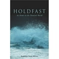 thumbnail image 1 of Pre-Owned Holdfast: At Home in the Natural World (Paperback) 1592283276 9781592283279, 1 of 1