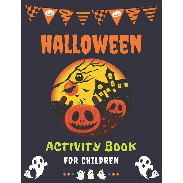 Halloween Activity Book For Children A Scary Fun Workbook For 