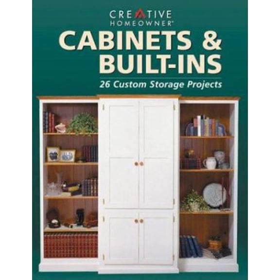 Pre-Owned Cabinets & Built-Ins: 26 Custom Storage Projects (Paperback) 1880029413 9781880029411
