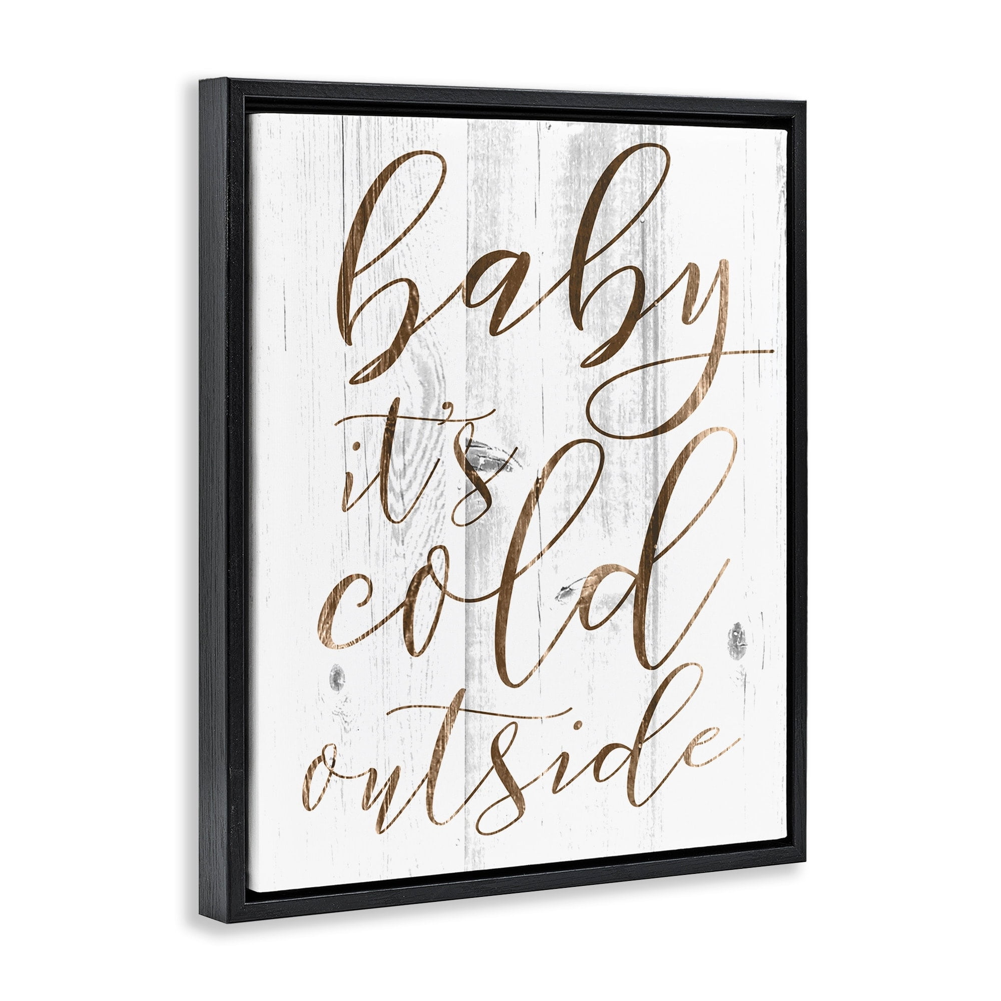 Stupell Industries Baby Its Cold Outside Jet Black Framed Floating Canvas Wall Art, 16x20, by Daphne Polselli