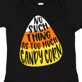 thumbnail image 4 of Inktastic Halloween No Such Thing As Too Much Candy Corn Boys or Girls Baby Bodysuit, 4 of 5