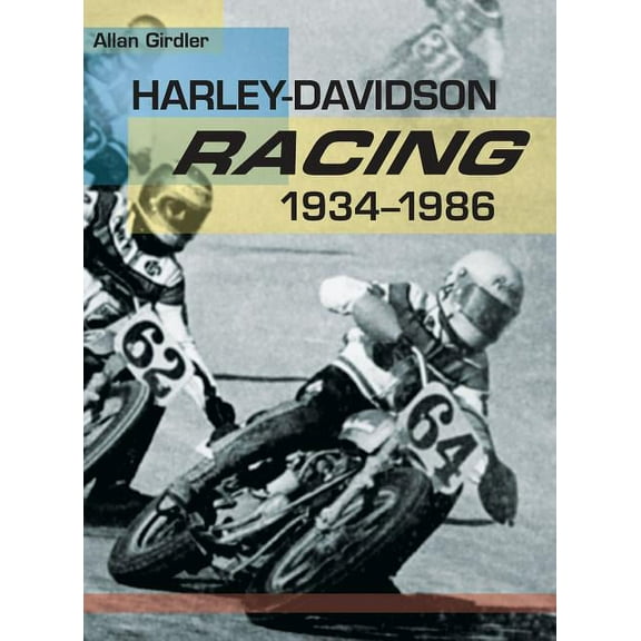 Harley-Davidson Racing, 1934-1986 (Hardcover)