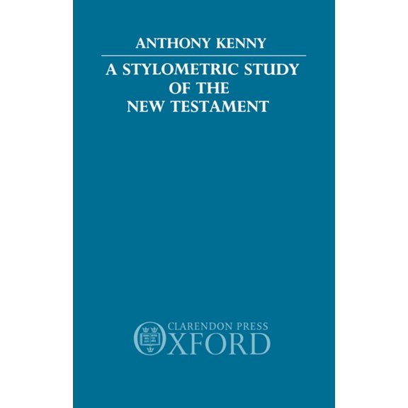 A Stylometric Study of the New Testament, (Hardcover)